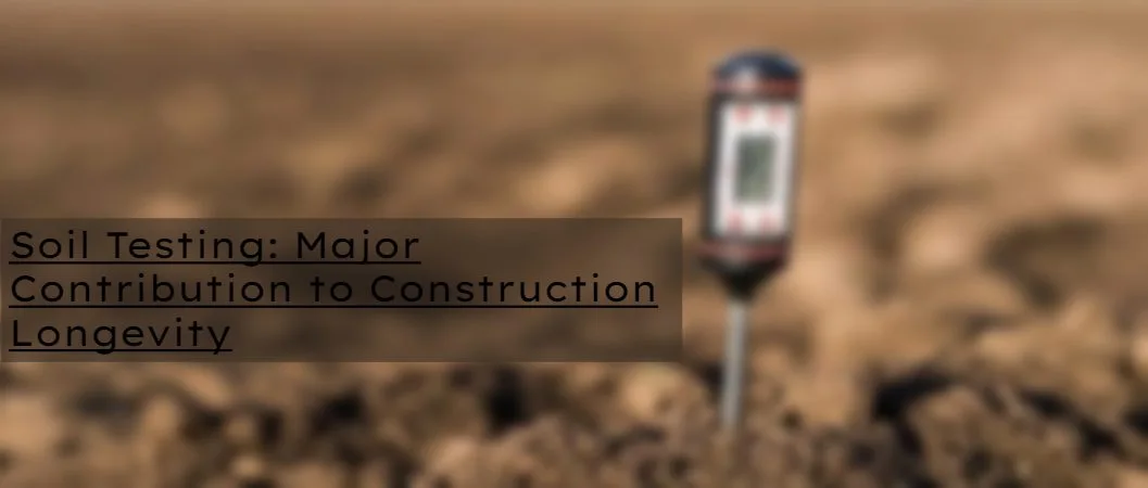 Soil Testing for Construction