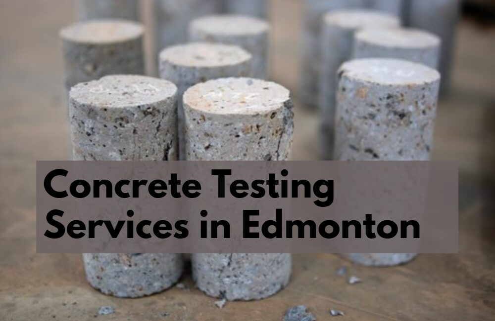 Concrete Testing Services in Edmonton